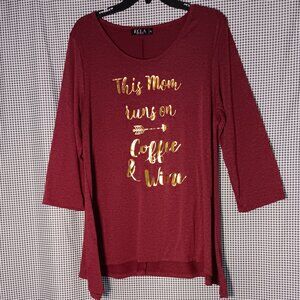 ECLA “This Mom Runs on Coffee & Wine” Burgundy 3/4 Sleeve Graphic Top XL